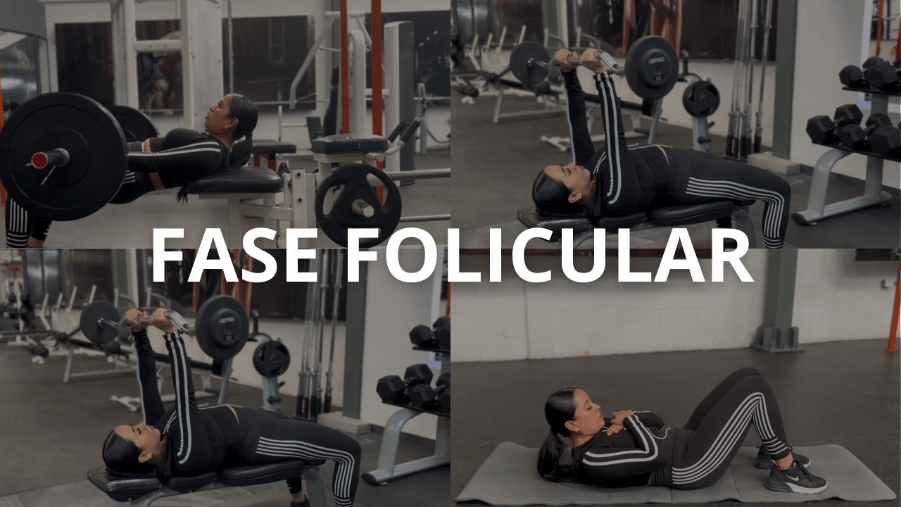 Rutina de Gym (Fase Folicular)